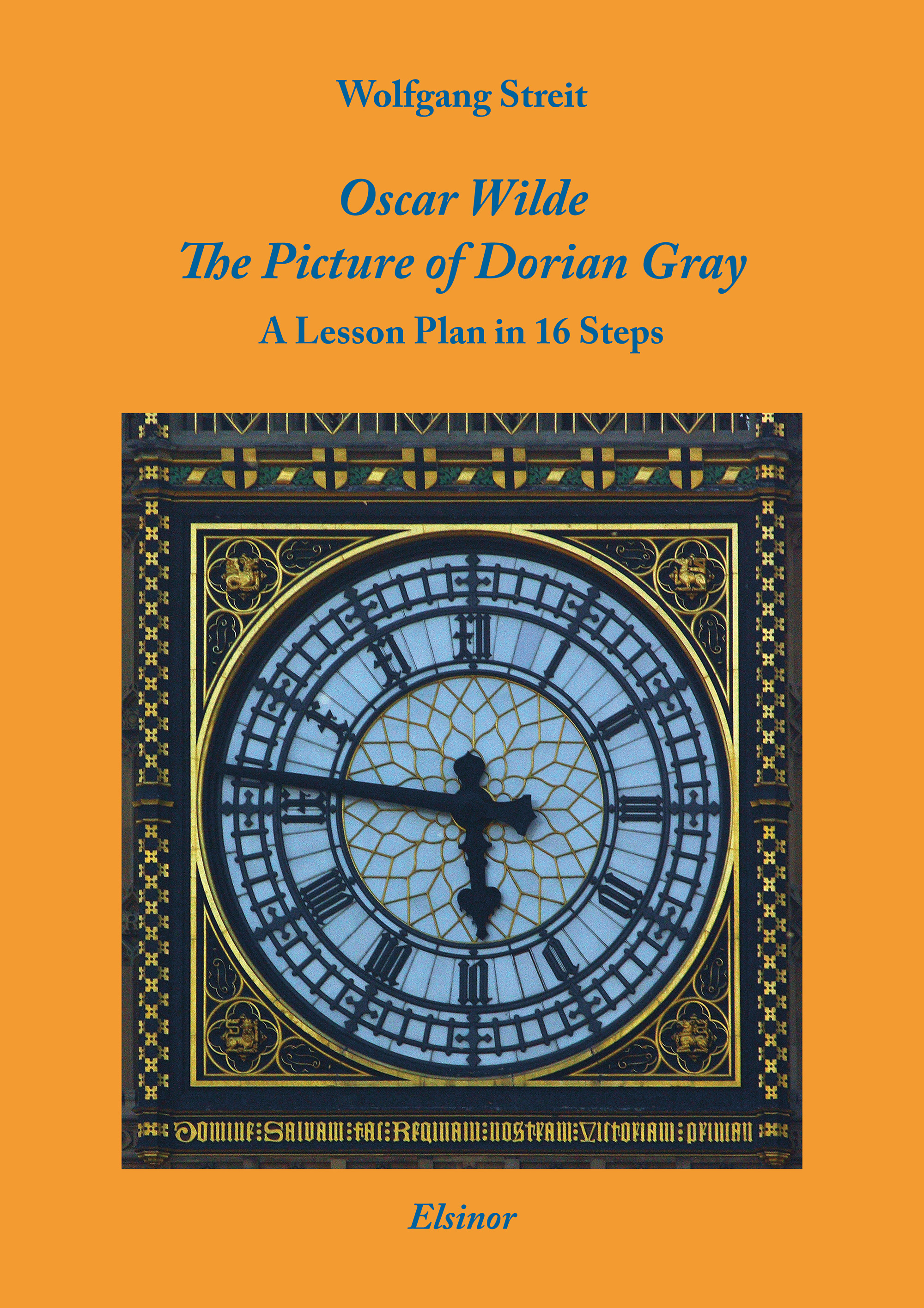 Oscar Wilde: The Picture of Dorian Gray - A Lesson Plan in 16 Steps