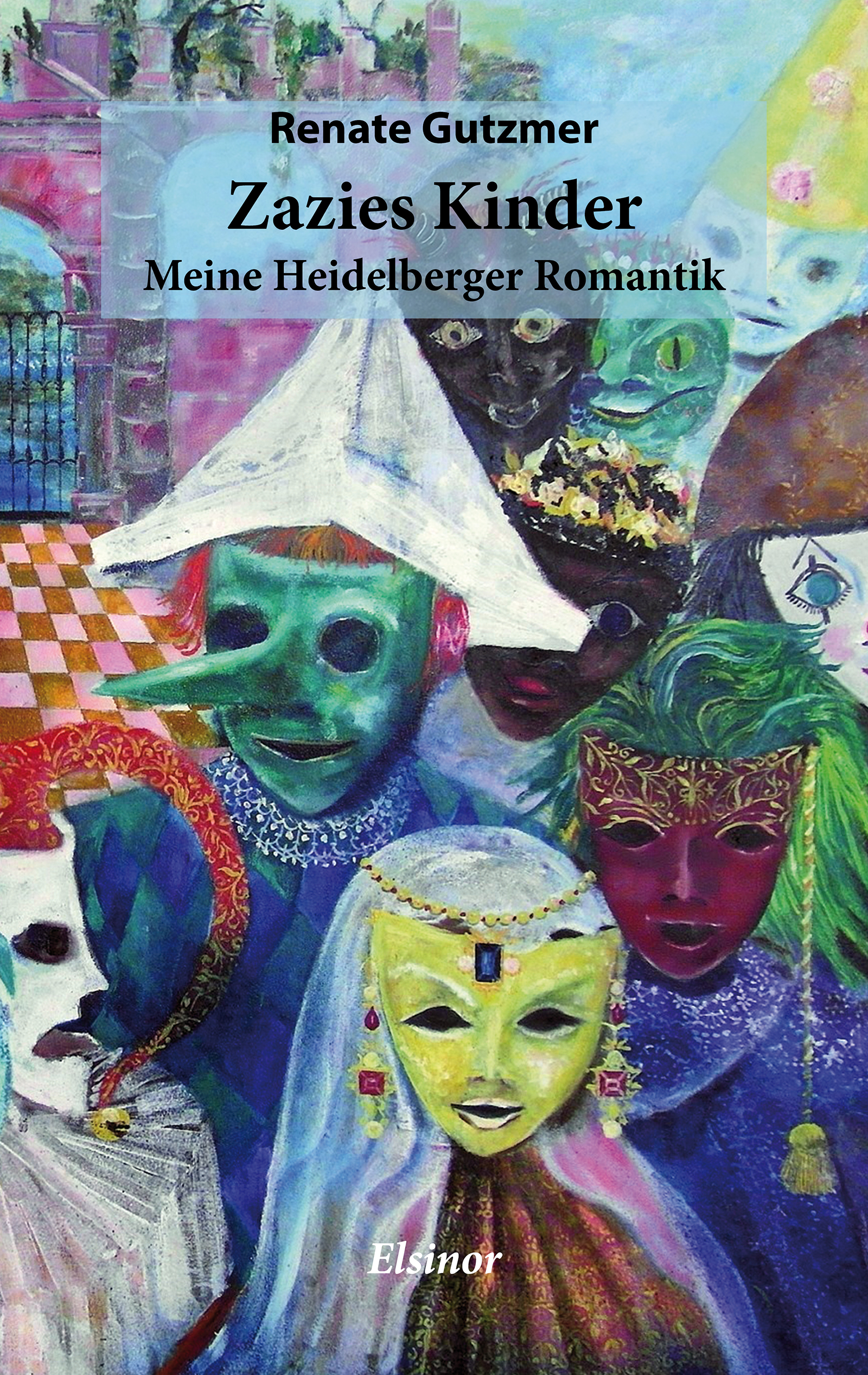 Zazies Kinder - Meine Heidelberger Romantik
