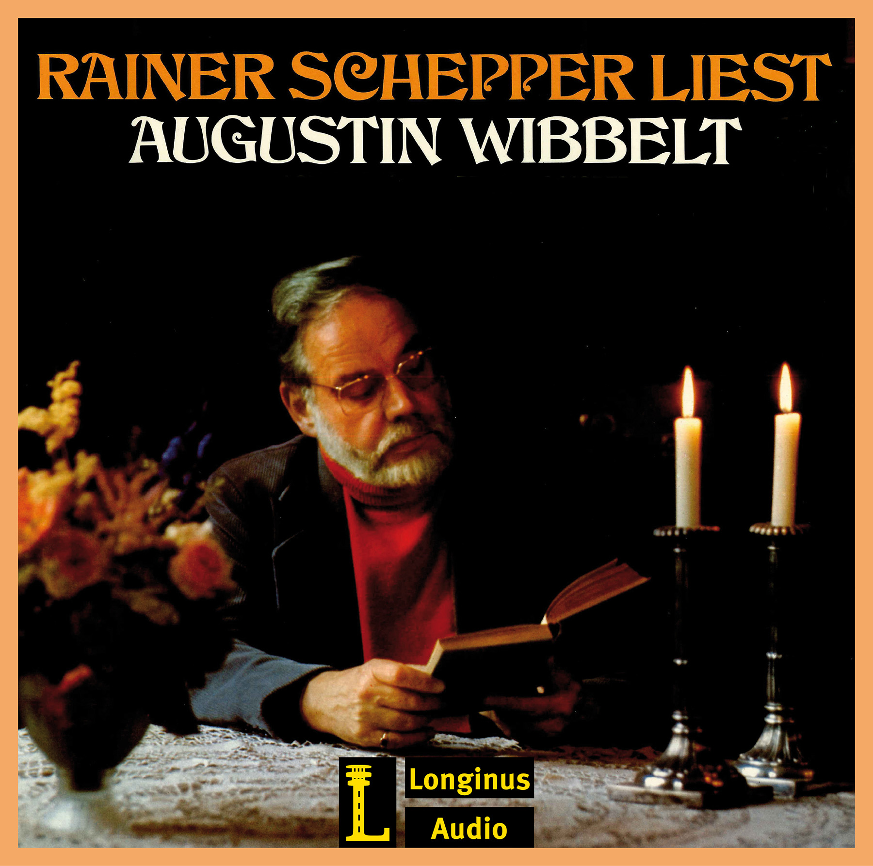 Rainer Schepper liest Augustin Wibbelt - Hörbuch