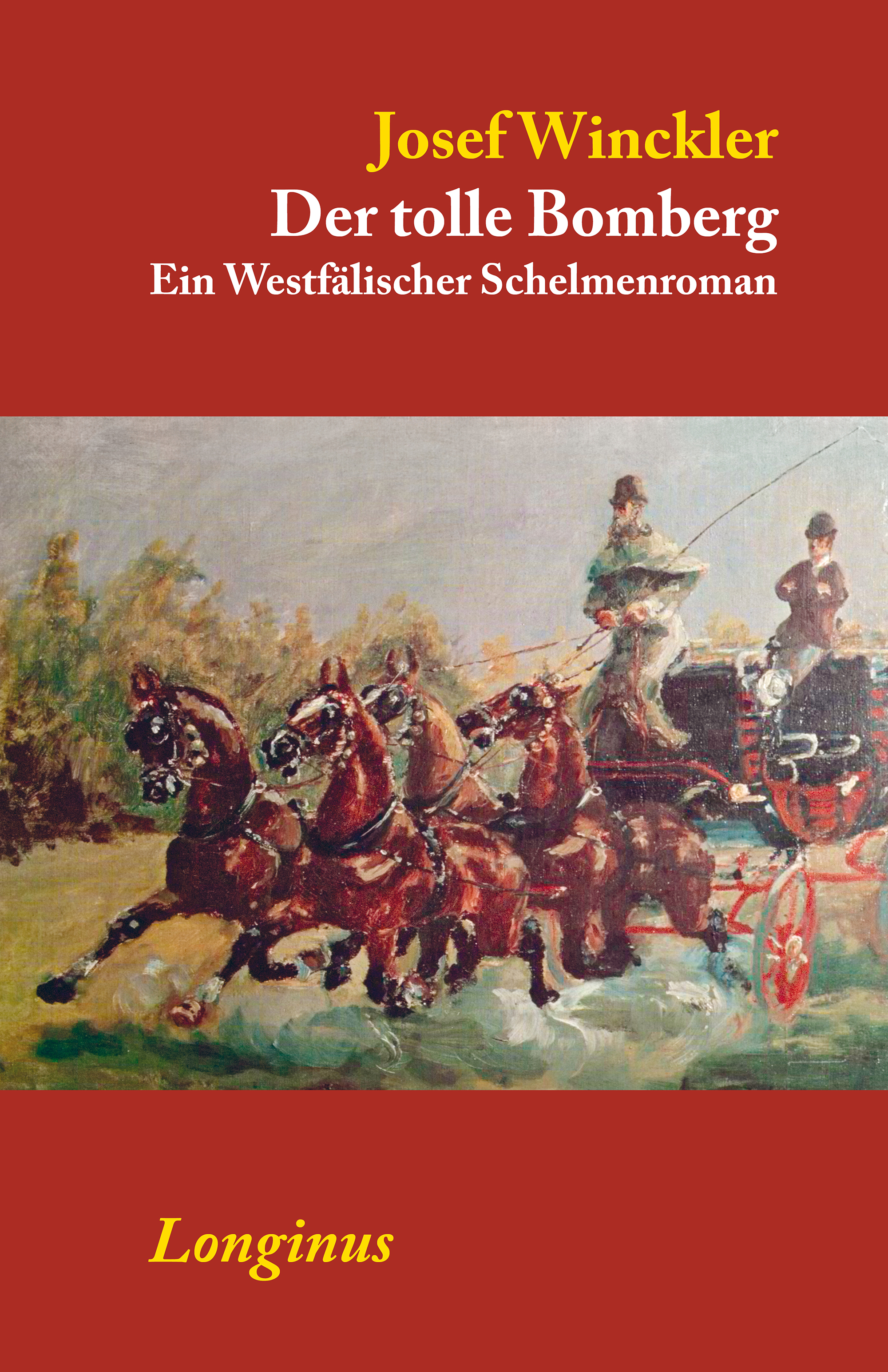 Der tolle Bomberg - Ein Westfälischer Schelmenroman