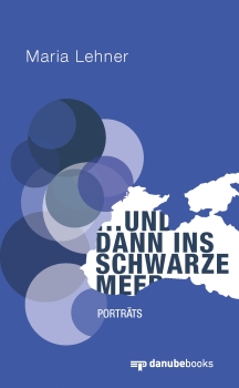 … und dann ins Schwarze Meer - Porträts