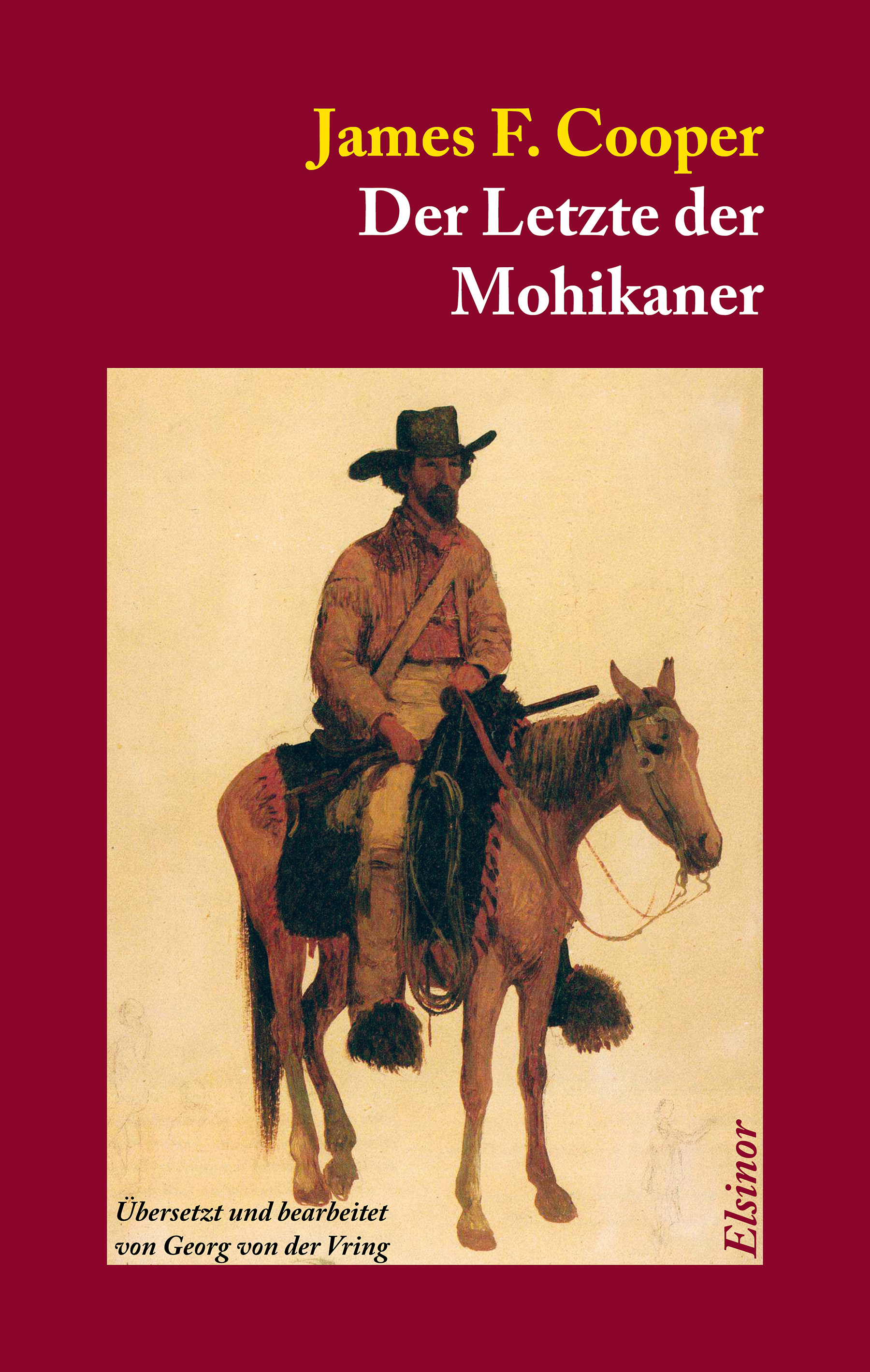 Der Letzte der Mohikaner