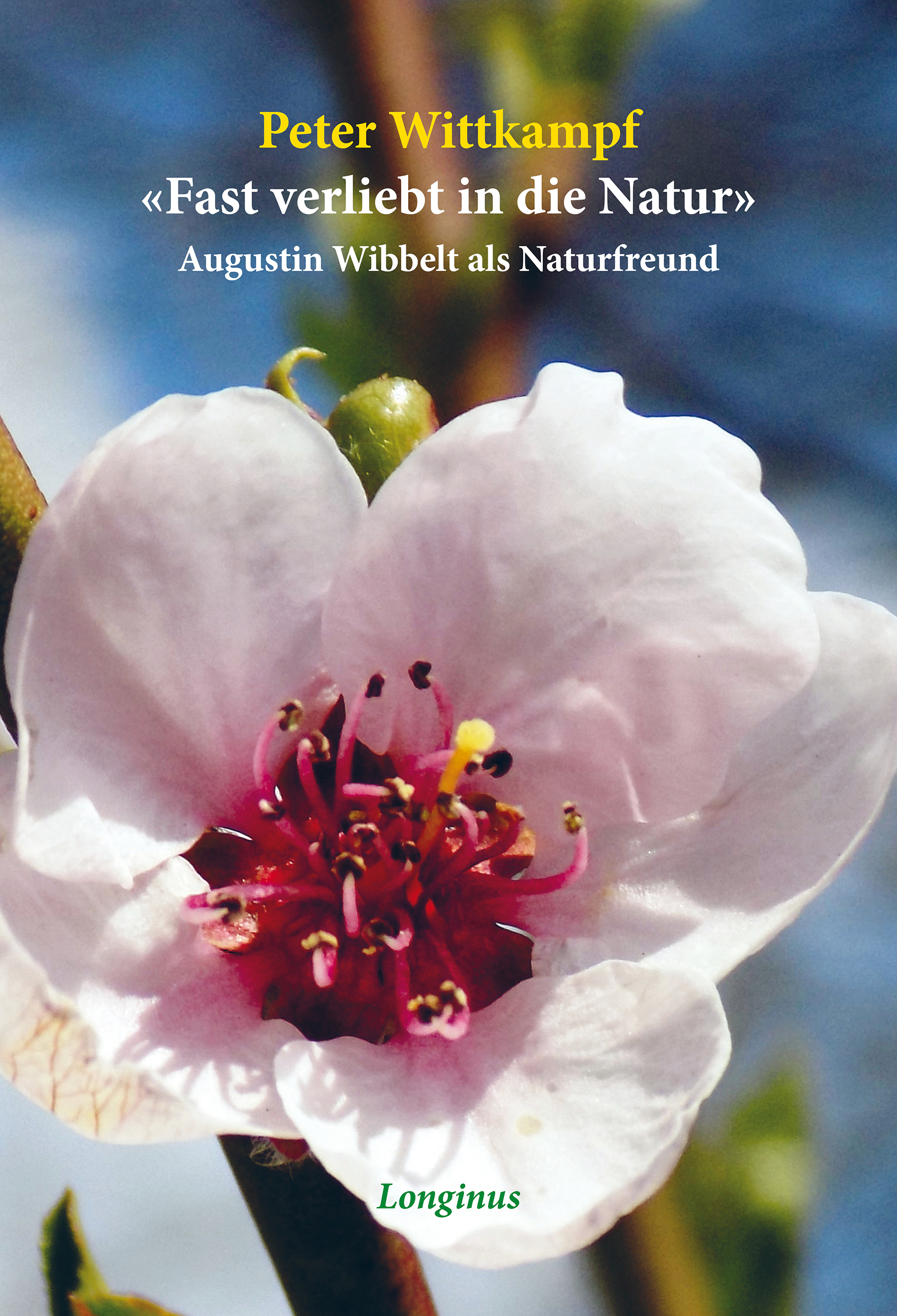 Fast verliebt in die Natur - Augustin Wibbelt als Naturfreund