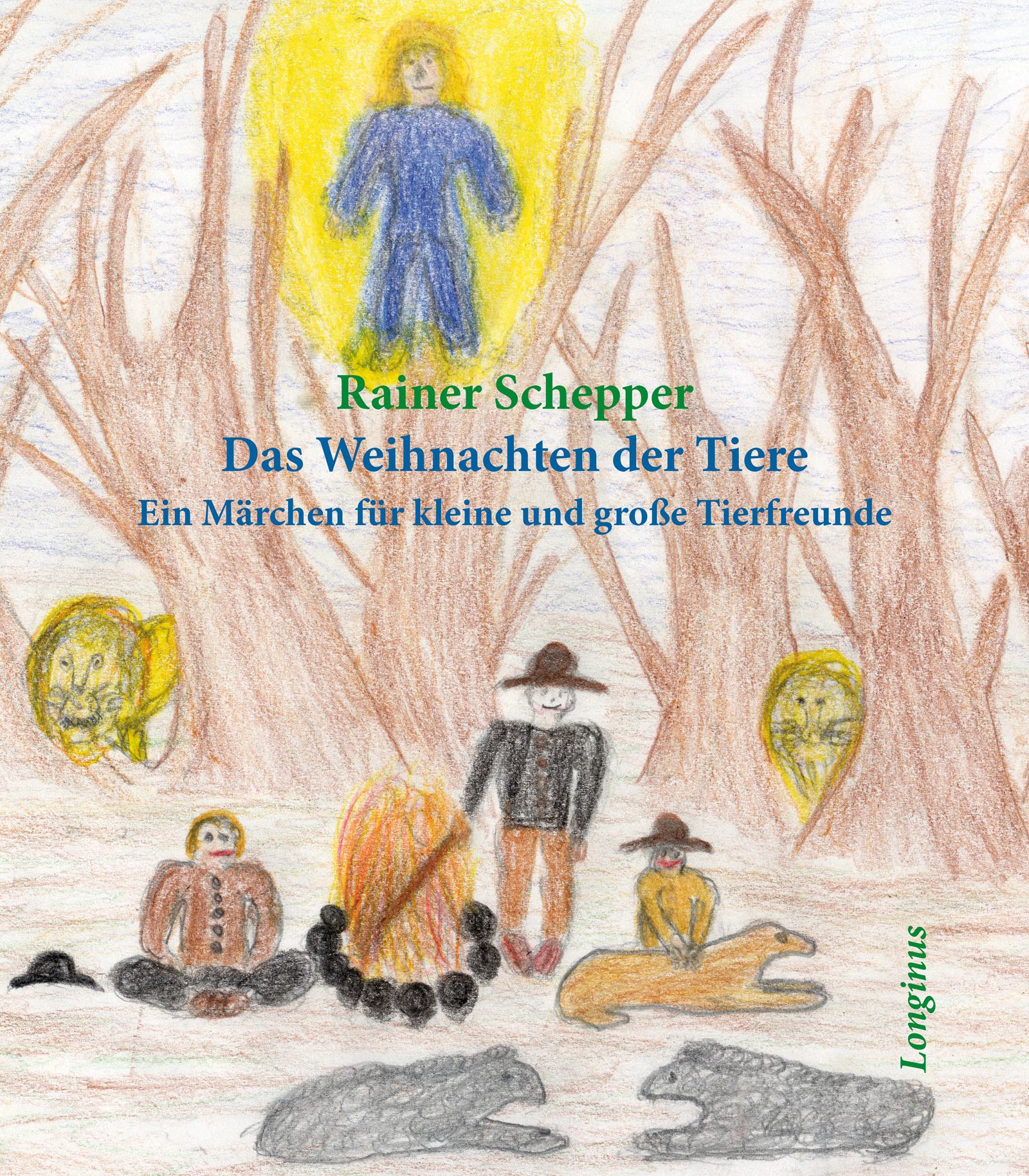 Das Weihnachten der Tiere - Ein Märchen für kleine und große Tierfreunde