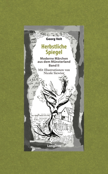 Herbstliche Spiegel - Moderne Märchen aus dem Münsterland II