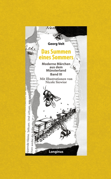 Das Summen eines Sommers - Moderne Märchen aus dem Münsterland Bd. 3